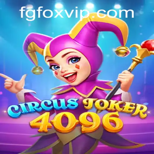 Unveiling CircusJoker4096: A Thrilling Journey into Revelry Role-Playing