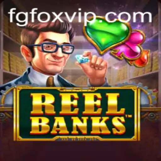 ReelBanks: Unveiling the Adventure of Revelrypg